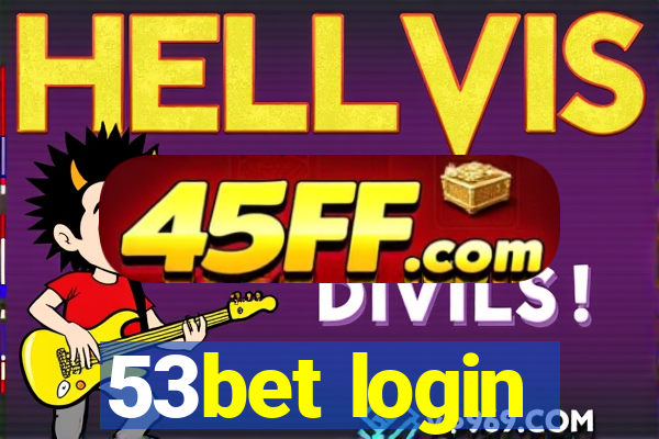 53bet login